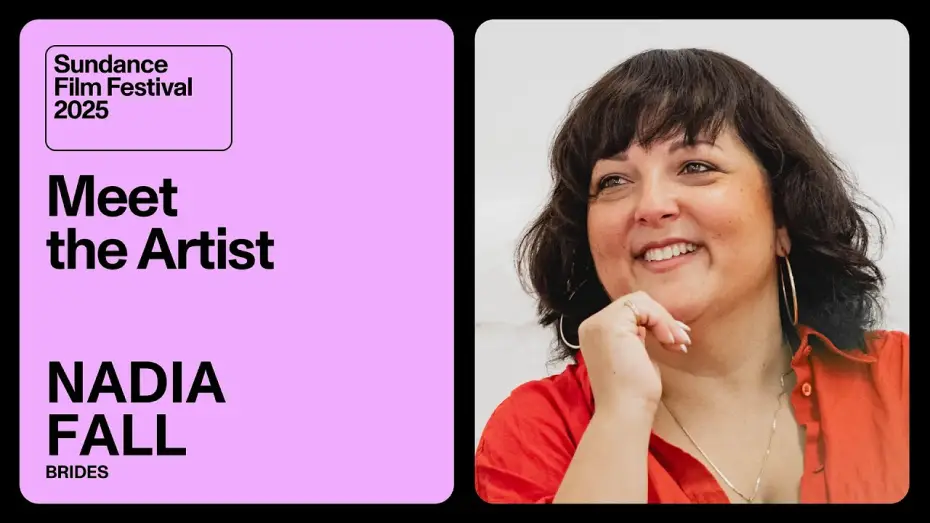 Video for the film Brides — Meet the Artist 2025: Nadia Fall on “Brides”