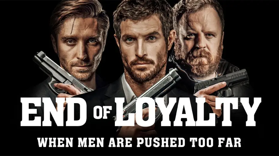 Video for the film End of Loyalty — Official Trailer