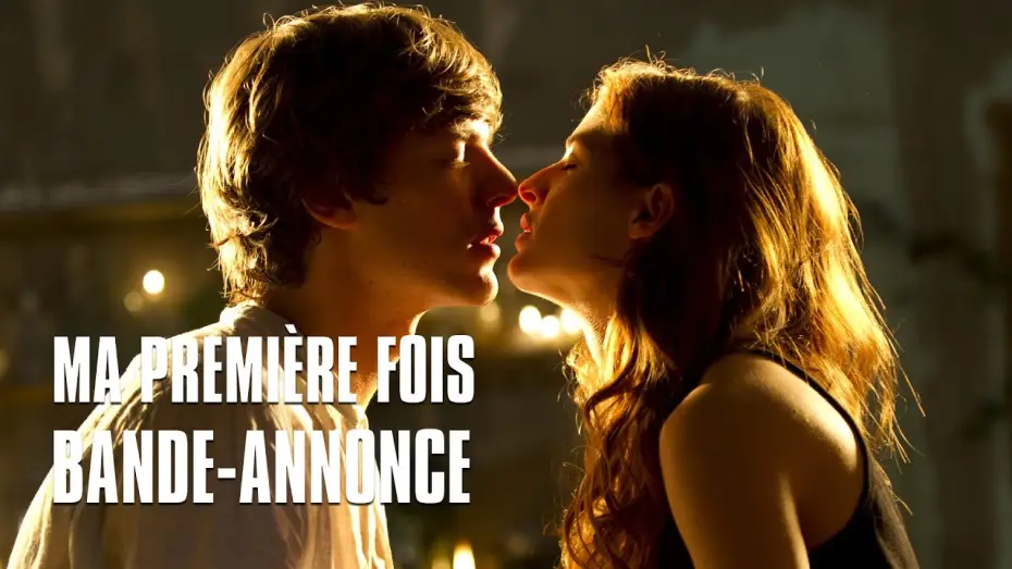 Video for the film My First Time — Ma première fois de Marie-Castille Mention Schaar - Bande-Annonce