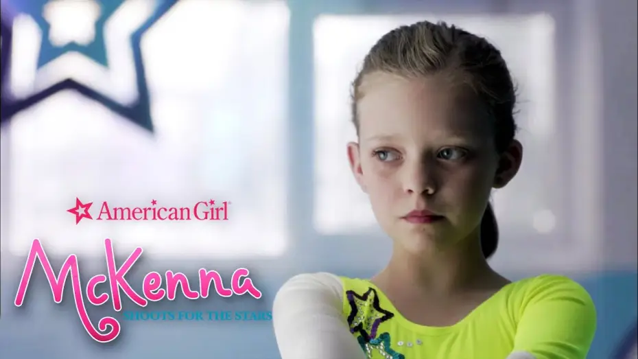Video for the film An American Girl: McKenna Shoots for the Stars — Stick to Your Routine - Film Clip