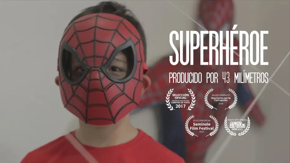 Video for the film Superhero — Superhéroe - Cortometraje (Denuncia Abuso Infantil)