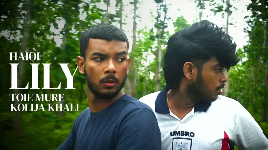 Video for the film Haioi Lily Toie Mure Kolija Khali — Lily | Assamese Thriller Short Film