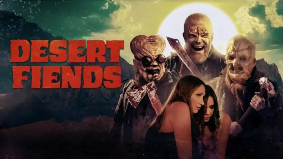 Video for the film Desert Fiends — Official Trailer