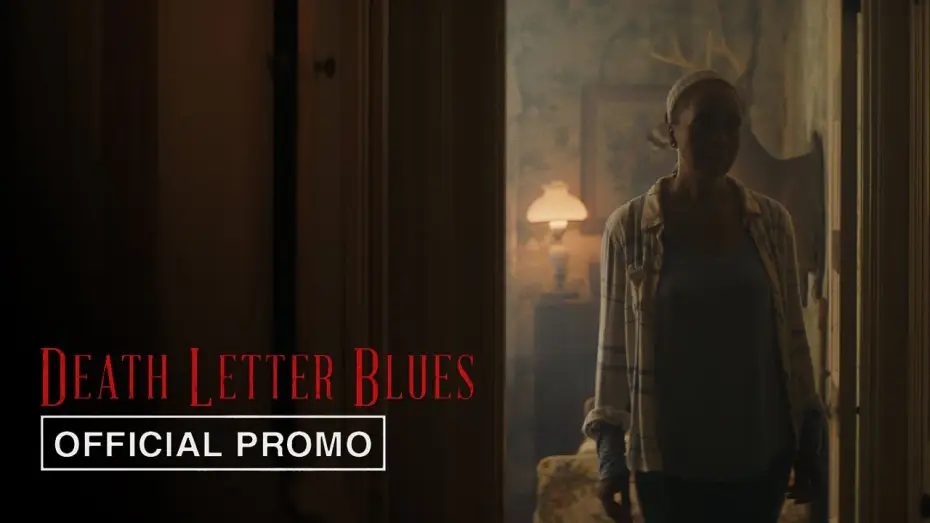 Video for the film Death Letter Blues — Watch Now at Home
