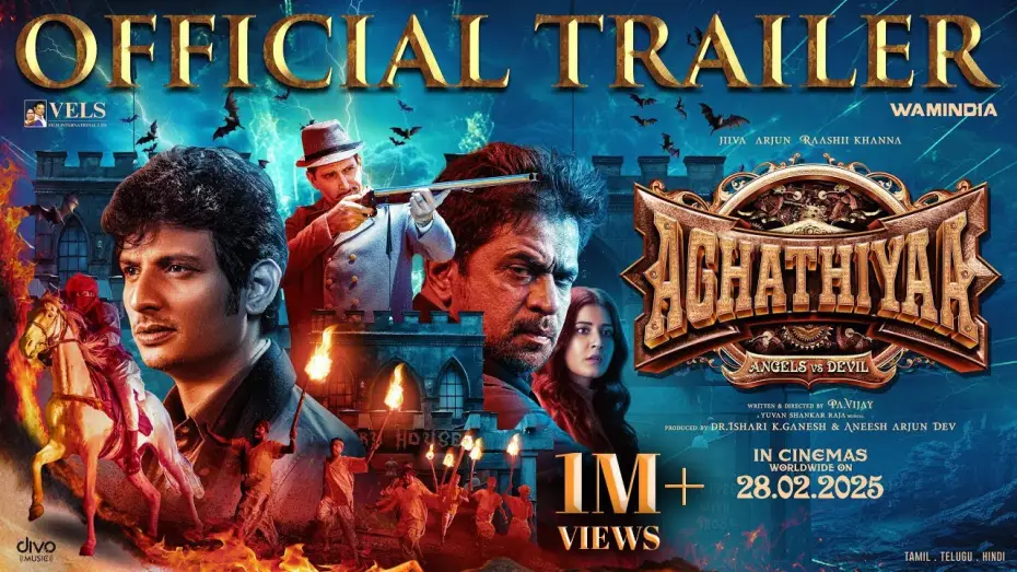 Video for the film Aghathiyaa — Aghathiyaa Trailer -Tamil | Angels VS Devil | Jiiva | Arjun Sarja | Raashii Khanna |Yuvan | PA Vijay
