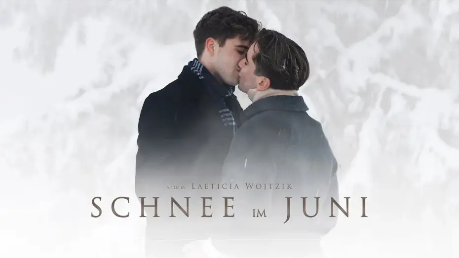 Video for the film Snow in June — Snow in June | Schnee im Juni - LGBTQ+ Short Film