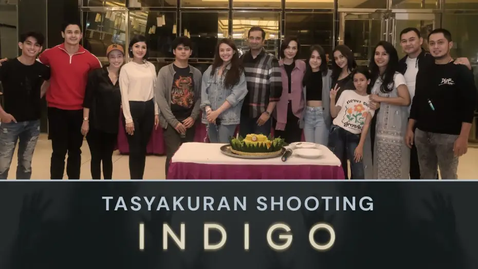 Video for the film Indigo — Tasyakuran Shooting Film Indigo bersama Produser, Sutradara dan para pemain
