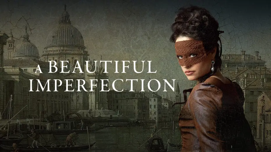 Video for the film A Beautiful Imperfection — A Beautiful Imperfection |Trailer