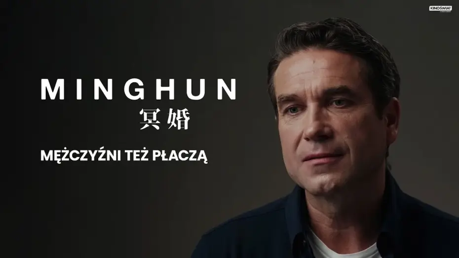Video for the film Minghun — Mężczyźni też płaczą