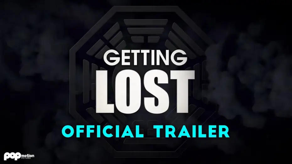 Video for the film Getting LOST — Getting LOST | Official Trailer (4K)