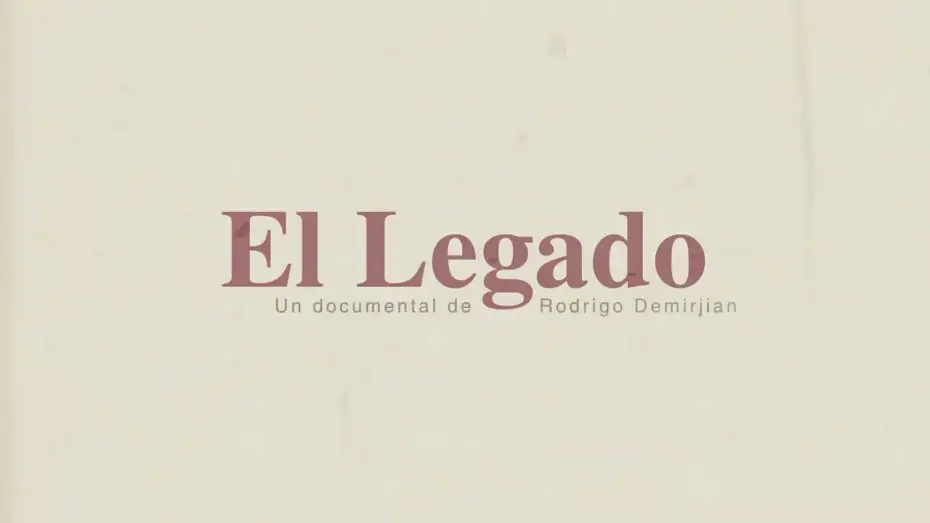Video for the film The Legacy — 'El legado', de Rodrigo Demirjian - Trailer