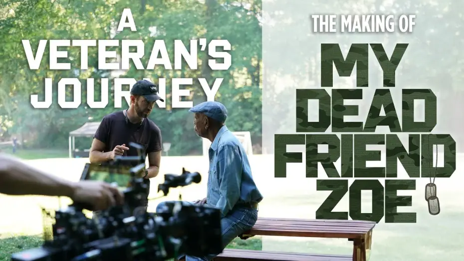 Video for the film My Dead Friend Zoe — A Veteran's Journey - The Making of MY DEAD FRIEND ZOE