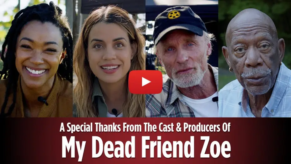 Video for the film My Dead Friend Zoe — A Special Thanks from The Cast of My Dead Friend Zoe
