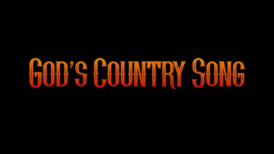 Video for the film God's Country Song — Trailer