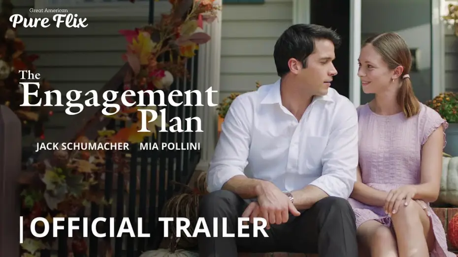 Video for the film The Engagement Plan — "The Engagement Plan" | Official Trailer