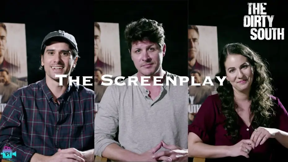 Video for the film The Dirty South — The Making of THE DIRTY SOUTH | The Screenplay