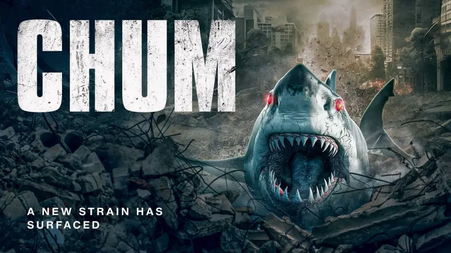 Video for the film CHUM! — CHUM! Shark Movie Official Trailer SRS Cinema Virus Jaws