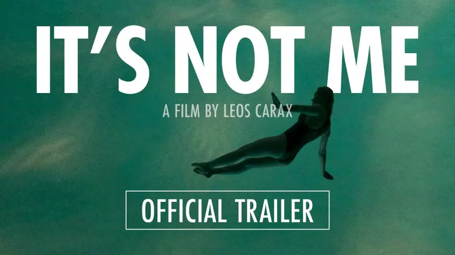 Video for the film It’s Not Me — IT'S NOT ME - Official Trailer