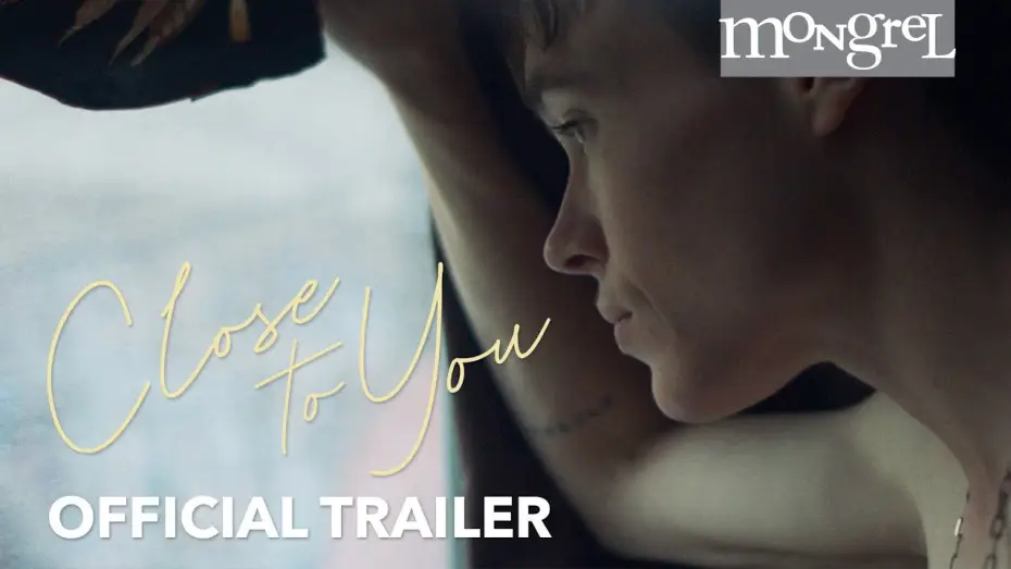 Video for the film Close to You — Trailer