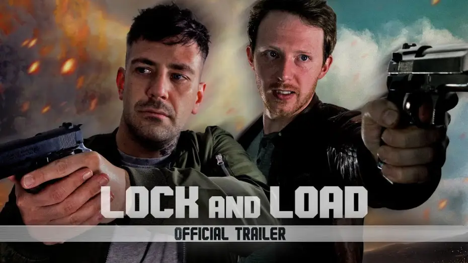 Video for the film Lock & Load — Official Trailer