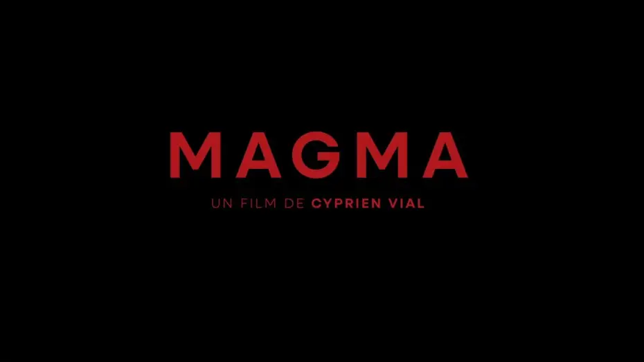 Video for the film Magma — Bande annonce