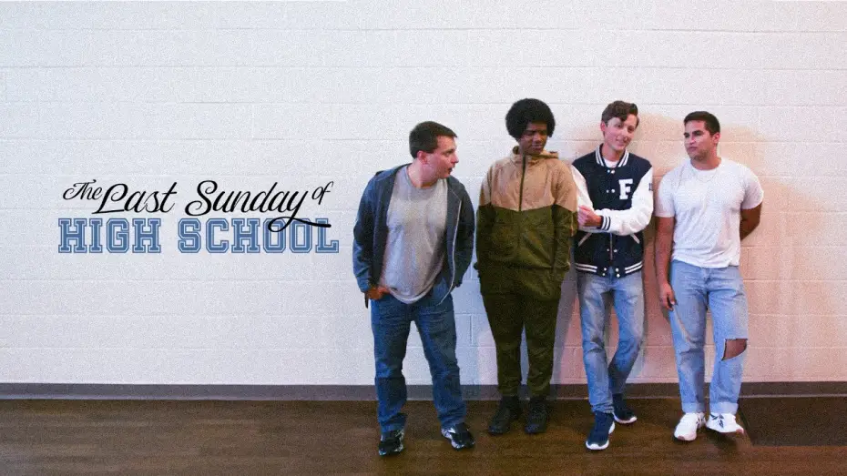 Video for the film The Last Sunday of High School — The Last Sunday of High School (2026) | Official Trailer