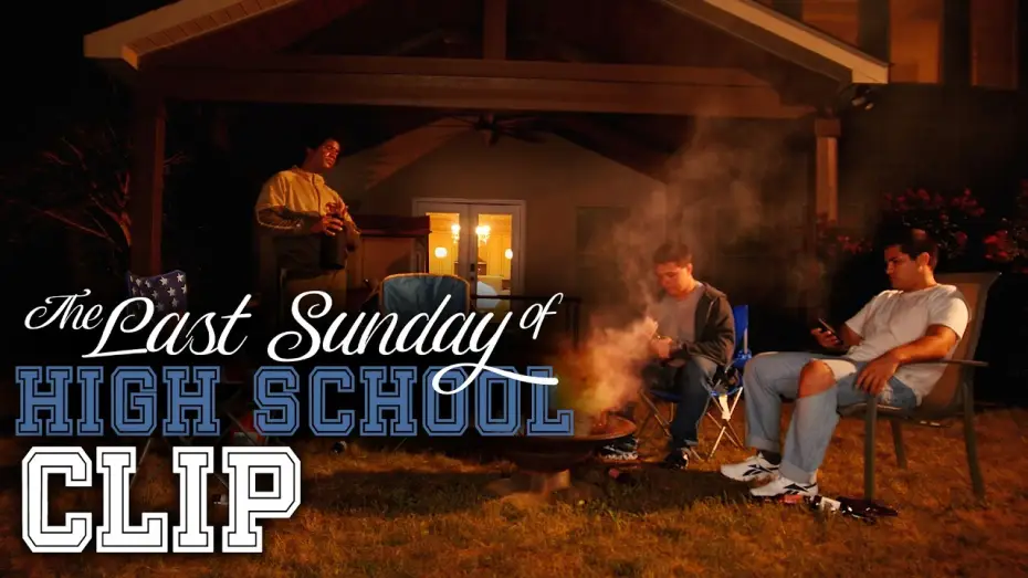 Video for the film The Last Sunday of High School — "The Last Sunday of High School" Official Clip