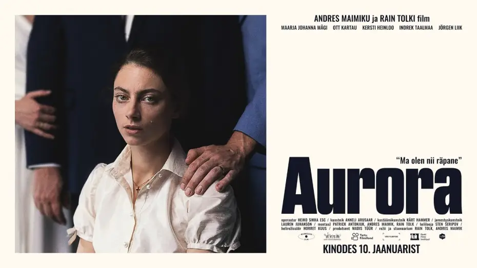 Video for the film Aurora — Aurora - trailer! Uus Eesti film kinodes 10. jaanuarist!