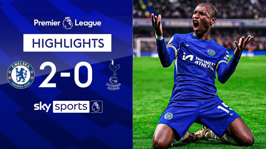 Video for the film Chelsea FC - Season Review 2023/24 — Chelsea 2-0 Tottenham - Premier League