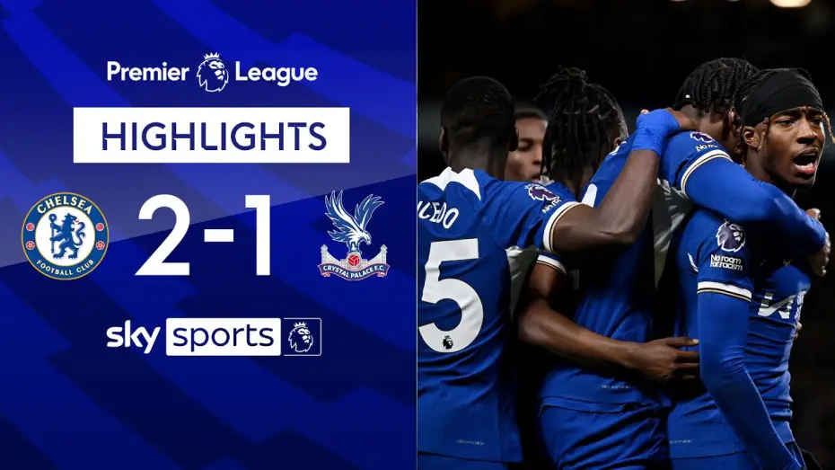 Video for the film Chelsea FC - Season Review 2023/24 — Chelsea 2-1 Crystal Palace - Premier League