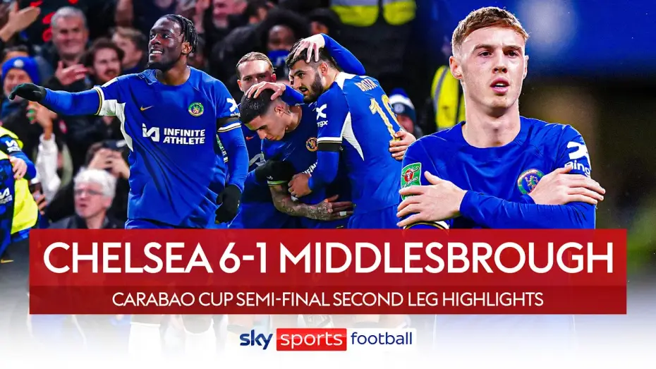 Video for the film Chelsea FC - Season Review 2023/24 — Chelsea 6-1 Middlesbrough - Carabao Cup