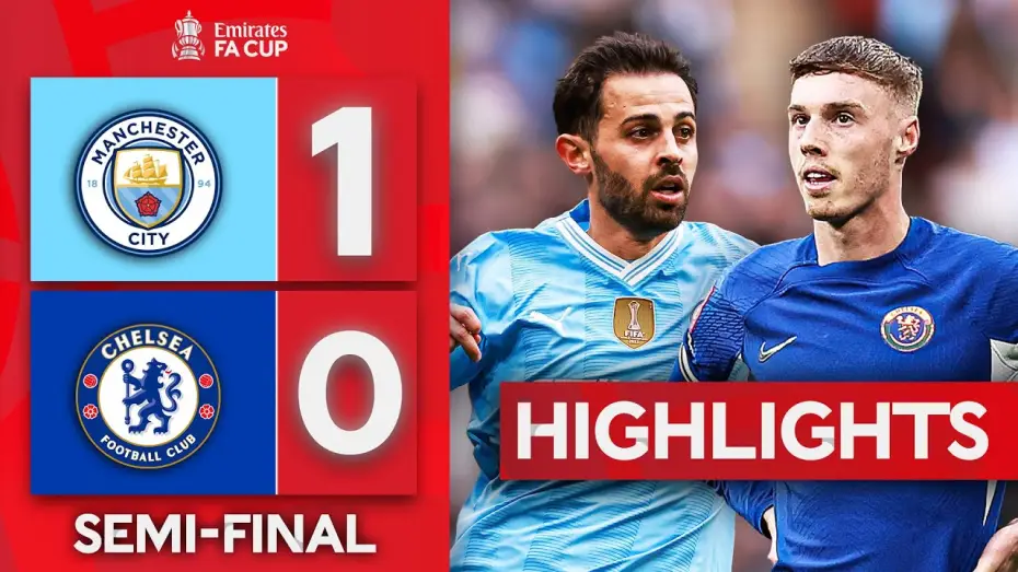 Video for the film Chelsea FC - Season Review 2023/24 — Man City 1-0 Chelsea - FA Cup