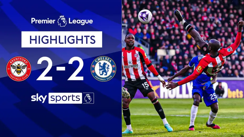 Video for the film Chelsea FC - Season Review 2023/24 — Brentford 2-2 Chelsea - Premier League