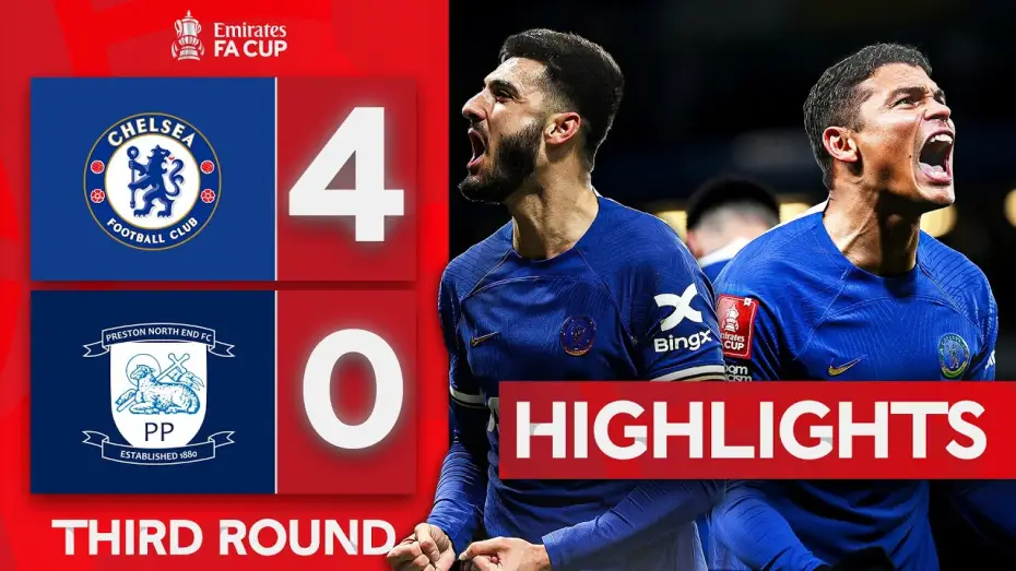 Video for the film Chelsea FC - Season Review 2023/24 — Chelsea 4-0 Preston - FA Cup