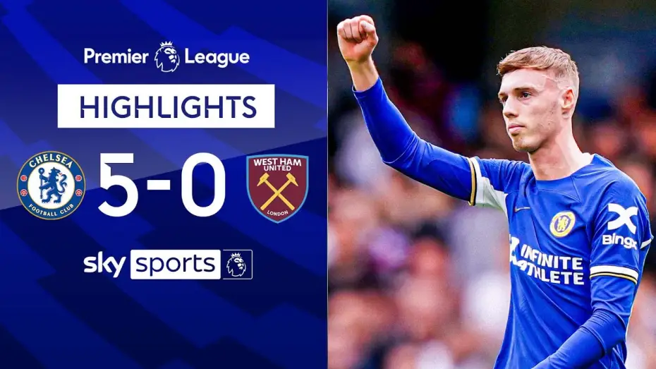 Video for the film Chelsea FC - Season Review 2023/24 — Chelsea 5-0 West Ham - Premier League