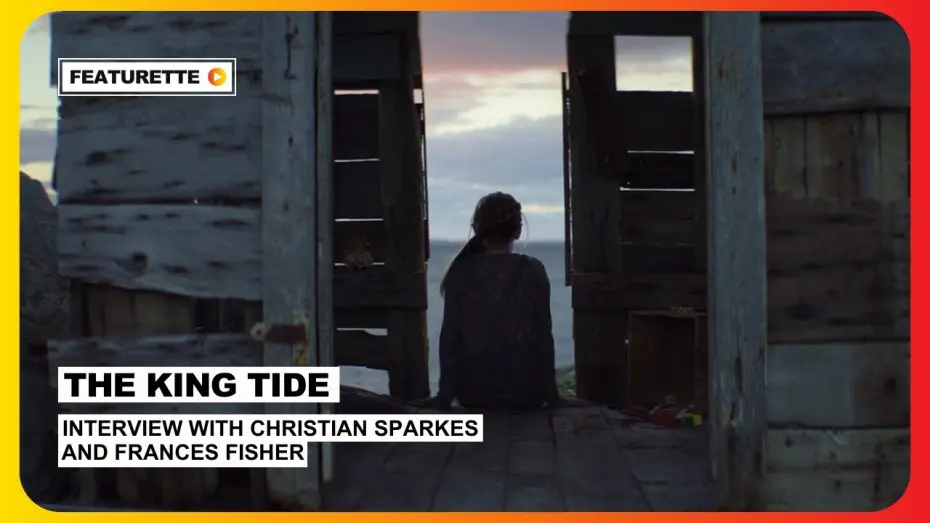 Video for the film The King Tide — Interview with Frances Fisher and Christian Sparkes
