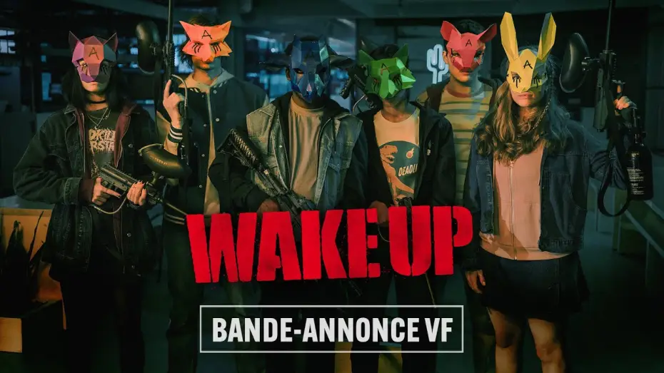 Video for the film Wake Up — WAKE UP - bande-annonce VF