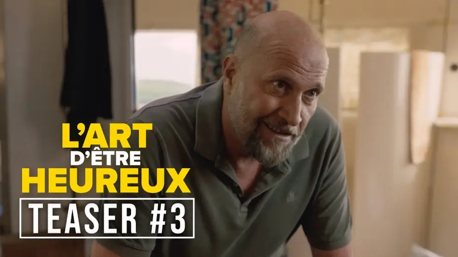 Video for the film The Art of Nothing — L'ART D'ÊTRE HEUREUX | TEASER #3 (Benoît Poelvoorde, Camille Cottin, François Damiens...)