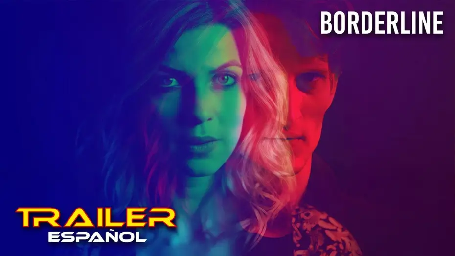 Video for the film Borderline — Borderline - Tráiler español