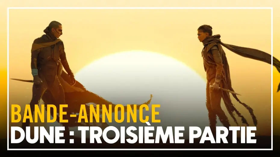 Video for the film Dune: Part Three — DUNE : TROISIÈME PARTIE - Bande-annonce VOST
