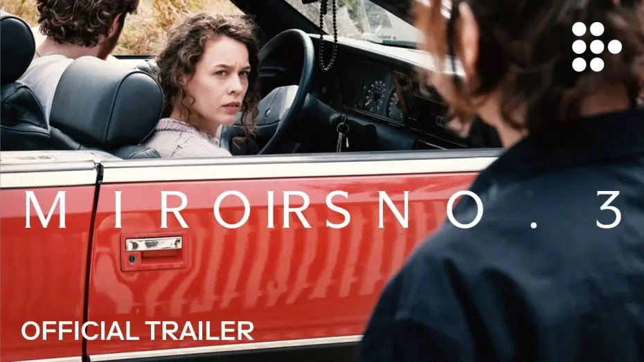 Video for the film Mirrors No. 3 — Official MUBI Trailer [Subtitled]