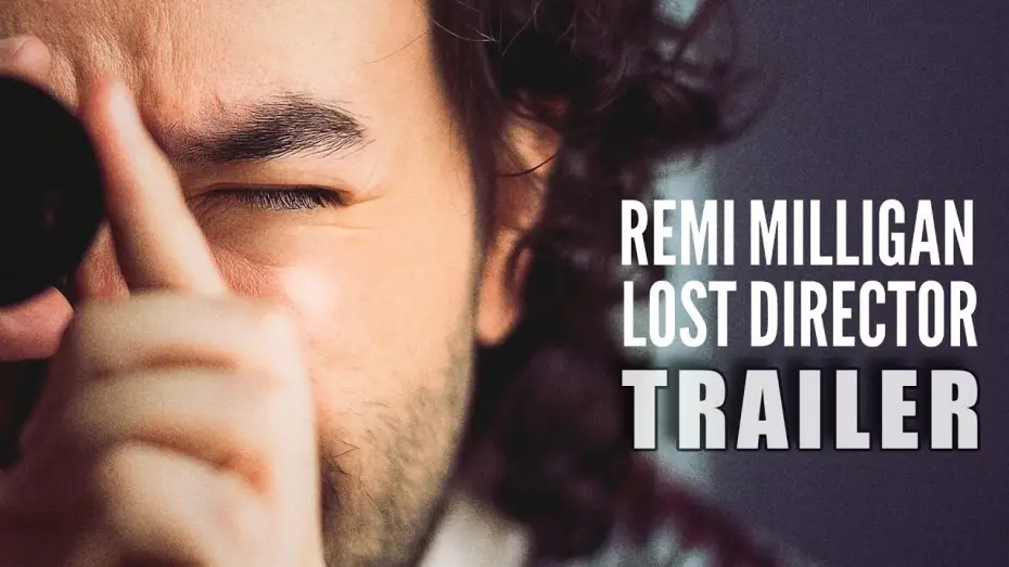 Video for the film Remi Milligan: Lost Director — ‘REMI MILLIGAN: LOST DIRECTOR’ (2025) – Official Trailer | Mockumentary Comedy Drama