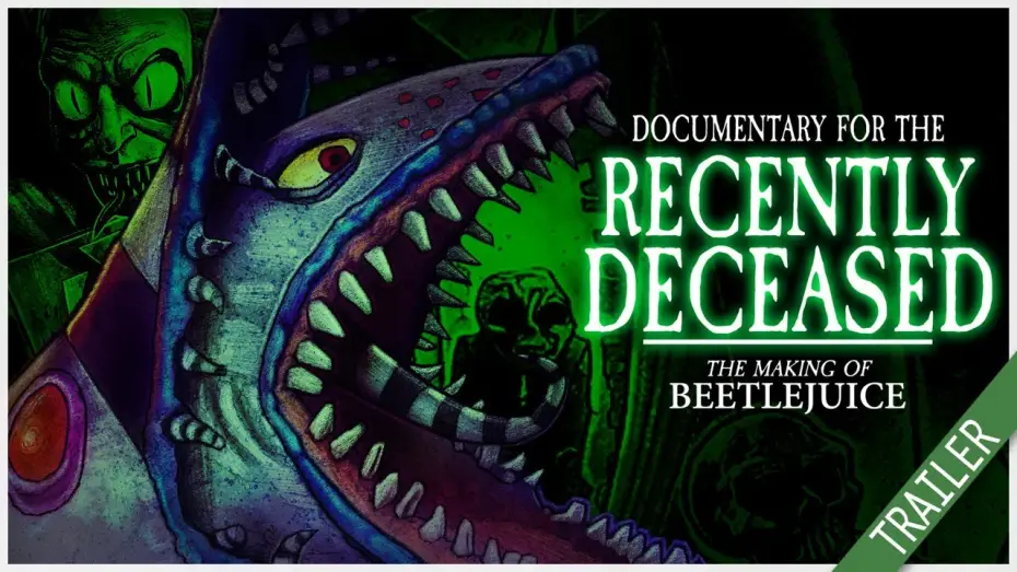 Video for the film Documentary for the Recently Deceased: The Making of Beetlejuice — Documentary For The Recently Deceased : The Making Of BEETLEJUICE - TRAILER