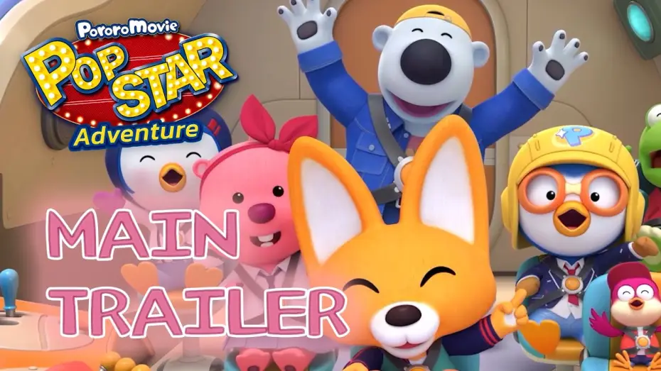 Video for the film Pororo: Popstar Adventure — [Pororo Movie Pop Star Adventure] Main Trailer 🌠✨