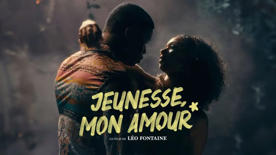 Video for the film Jeunesse, mon amour — Jeunesse, mon amour - Bande-annonce VF