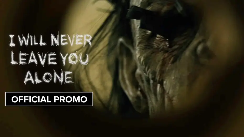 Video for the film I Will Never Leave You Alone — Official Promo