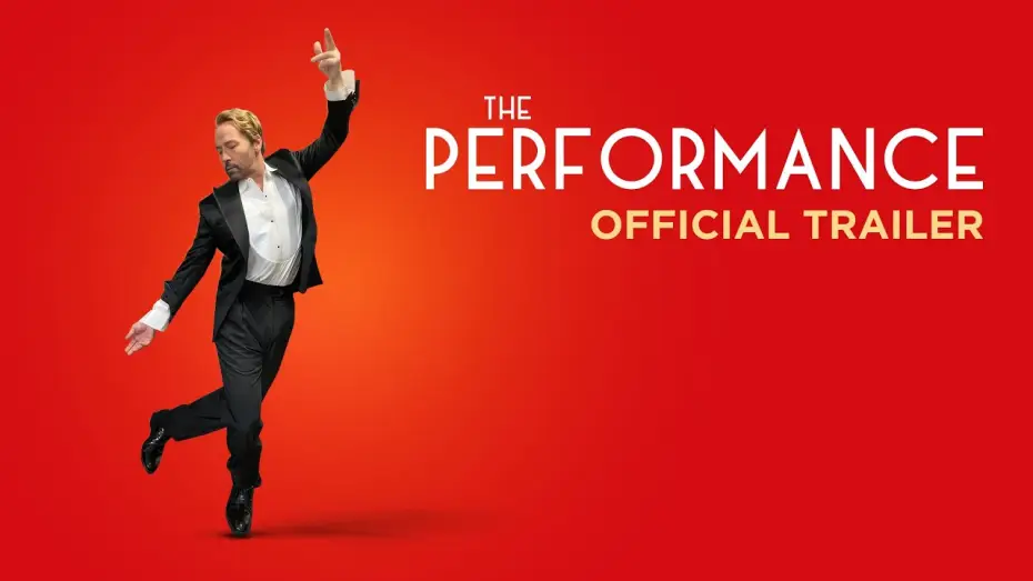 Video for the film The Performance — Official Trailer