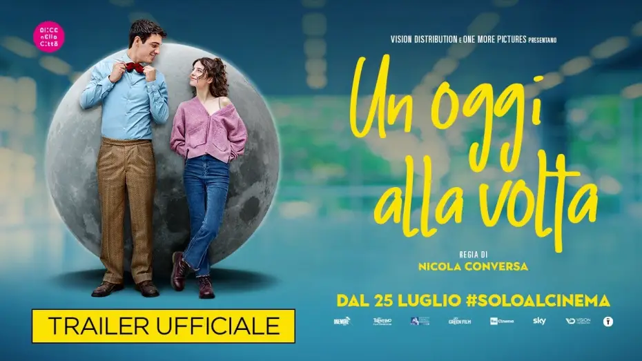 Video for the film Today Again — UN OGGI ALLA VOLTA | TRAILER UFFICIALE