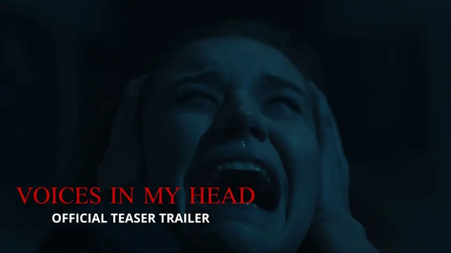 Video for the film Voices in my Head — Voices in my Head | Teaser Trailer (4K)