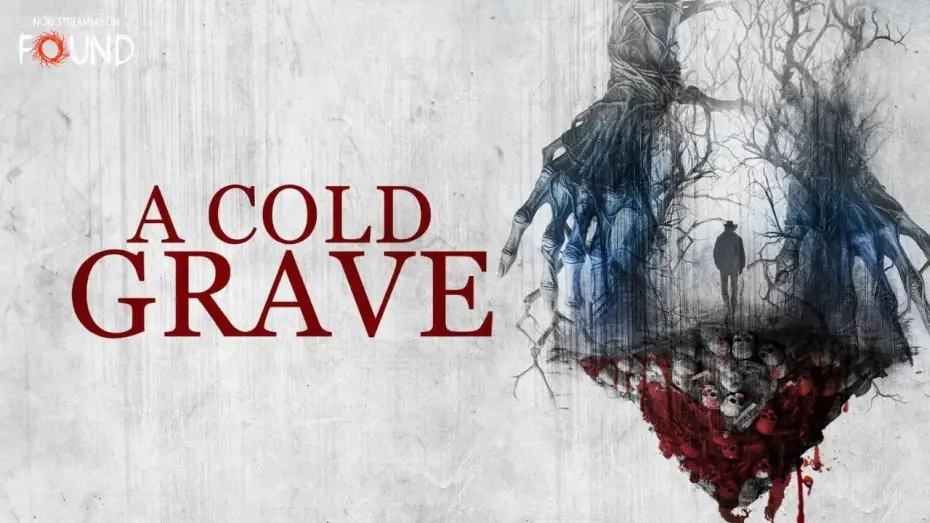 Video for the film A Cold Grave — A Cold Grave | Official Trailer | Stream for FREE on FOUND